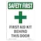 Signmission Safety Sign, OSHA SAFETY FIRST, 5" Height, First Aid Kit Behind, Portrait OS-SF-D-35-V-11122 - alternate 1